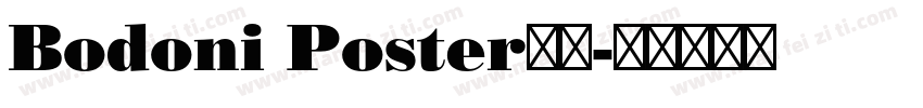 Bodoni Poster变体字体转换